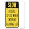 Signmission Slow-Reduce Speed When Entering Parking Lot Heavy-Gauge Aluminum Rust Proof Parking, A-1824-22889 A-1824-22889 - alternate 1